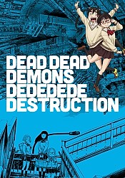 DEAD DEAD DEMONS DEDEDEDE DESTRUCTION Episode 0