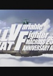 Macross 25th Anniversary: All That VF Macross F Version