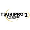 Remainder of "TSUKIPRO THE ANIMATION 2" postponed, season scheduled to restart with first episode October 6