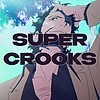 Netflix releases trailer for "Super Crooks" series