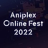 Aniplex Online Fest 2022 lineup announced